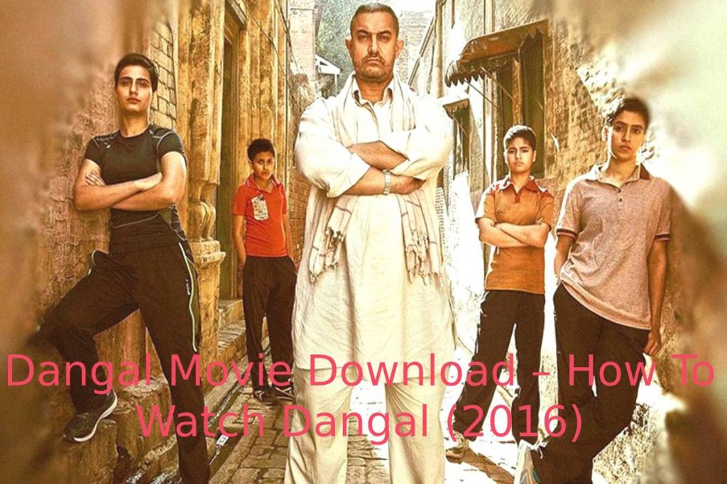 watch dangal movie online watch