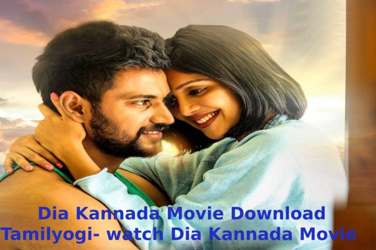 dia-kannada-movie-download-tamilyogi-watch-dia-kannada-movie-2021