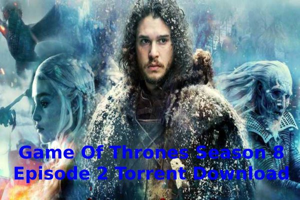 torrent game of thrones season 7 episode 2
