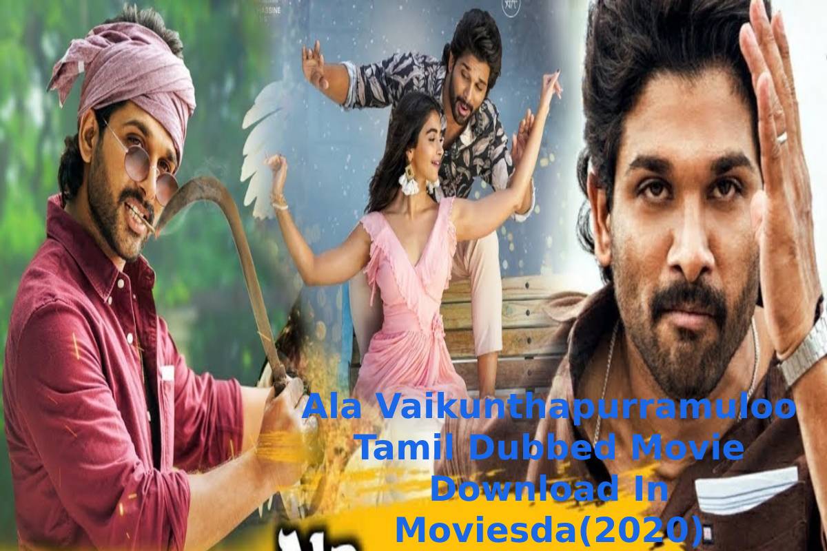 Ala Vaikunthapurramuloo Tamil Dubbed Movie Download In Moviesda