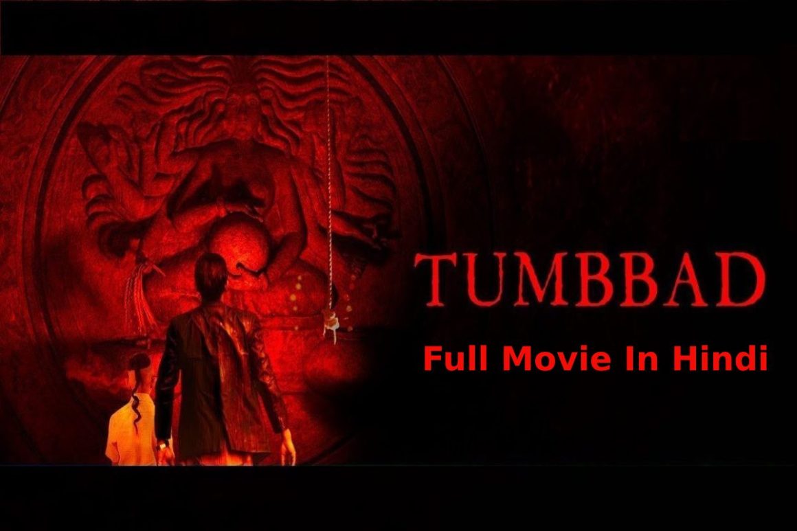 Tumbbad Full Movie In Hindi