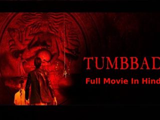 Tumbbad Full Movie In Hindi